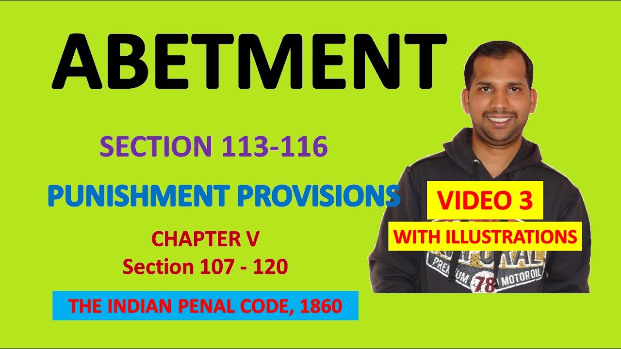 Abetment | Chapter V | Video Part 3 | Section 113 - 116 | The Indian Penal Code, 1860 - YouTube