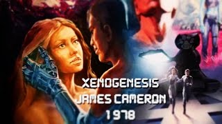 [кот перевод] Ксеногенезис Джеймса Кэмерона 1978г. Xenogenesis