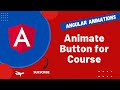 42. Animate button for creating new course in Angular Animations Application - Angular16