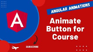 42. Animate button for creating new course in Angular Animations Application - Angular16