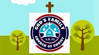 God’s Family Church of Christ EP.#12 (Sunday Worship and Service)