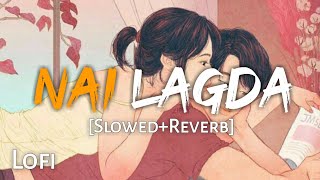 Nai Lagda - [Slowed+Reverb] Vishal Mishra | Notebook | Lofi - Text4Music |Textaudio Lyrics | Wormono