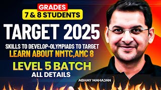 Level 5 Batch: Master NMTC, Math Kangaroo \u0026 AMC 8 | Grades 7-8 | Abhay Sir | VOS