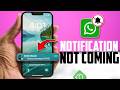 WhatsApp Notifications Not Coming on iPhone Lock Screen? Do This Now!