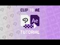 ClipToAE for After Effects Tutorial