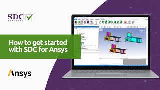 How to get started with SDC for Ansys