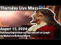 Quiapo Church Live Mass Today August 15, 2024 Thursday