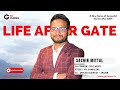 Life After GATE: Sachin Mittal | Co-founder - GO Classes | Ex - Applied Scientist - Amazon | IISc