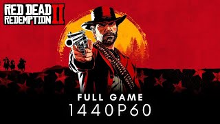 • Red Dead Redemption 2 • FULL GAME ¹⁴⁴⁰ᴾ⁶⁰ Complete Walkthrough - No Commentary
