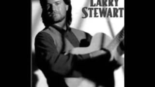 Larry Stewart -- Alright Already