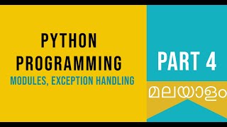 Part 4 | Modules & Exception Handling | Python Malayalam Tutorial For Beginners