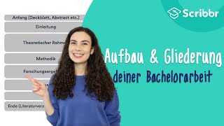 Aufbau \u0026 Gliederung deiner Bachelorarbeit | Scribbr 🎓