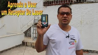 Como Usar um Recptor de laser