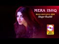 mera ishq new hindi song presented by nkm single track himesh reshammiya song valentine s ❤️