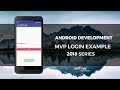 Android Development Tutorial - MVP Design Pattern Validation