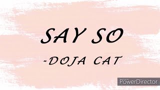 Doja Cat - Say So (Lyrics) "Why don't you say so?"