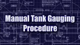 Manual Tank Gauging Procedure