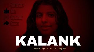 Kalank Title Track - Shorts | Cover By Yutika Gupta
