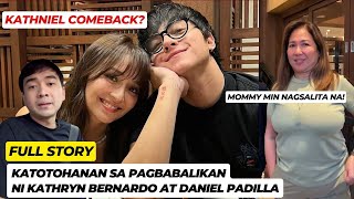 KATOTOHANAN sa PAGBABALIKAN nina Kathryn Bernardo at Daniel Padilla COMEBACK IS REAL na nga ba?