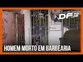 Dono de barbearia é encontrado morto dentro da própria loja no DF