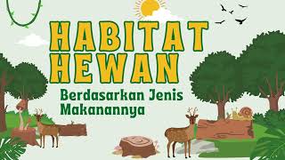 9 HABITAT HEWAN BERDASARKAN MAKANAN