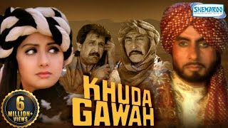 Khuda Gawah (HD) -  Hindi Full Movie in 15 mins - Amitabh Bachchan - Sridevi - Nagarjuna - Danny