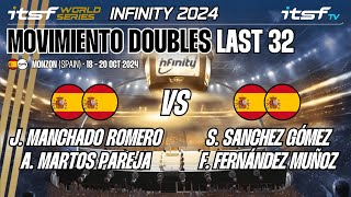 Manchado Romero/Martos Pareja vs Sanchez Gómez/Fernández Muñoz - L32 - 2024 WS Infinity Mov Doubles