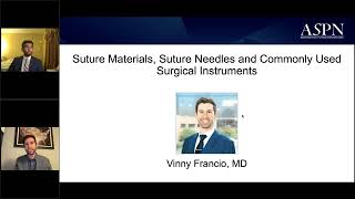 ASPN Fellows Webinar: Surgical Technique and Wound Healing