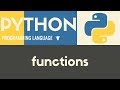 Functions | Python | Tutorial 14