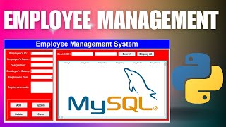 GUI Python Projects: Employee Management Project tutorial with Tkinter and Mysql Part 1/2