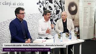 Lansare de carte - Radu Paraschivescu, „Garoafe la bordel“