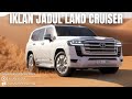 [IKLAN JADUL] TOYOTA LAND CRUISER 2022?!