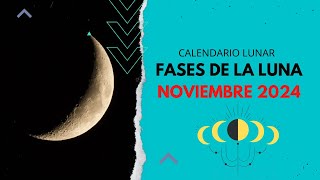 ▶️ CALENDARIO LUNAR NOVIEMBRE 2024 ✅ TODAS LAS FASES LUNA NOVIEMBRE 2024 - FASES LUNARES 2025 VÍDEO