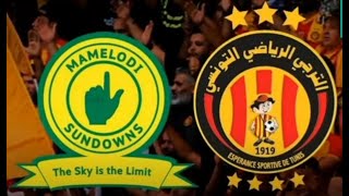 ES Tunis Vs Mamelodi Sundowns CAF Champions League بث مباشر ماميلودي صنداونز و الترجي