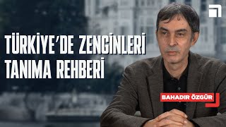 Zenginler, Aşk-ı Memnu ve sofradaki portakal suyu… / Bahadır Özgür ile Yerin Kulağı