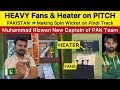 HEAVY Fans & Heater on Pindi Pitch 🛑 | Muhammad Rizwan New Captain of PAKISTAN CRICKET TEAM