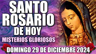 SANTO ROSARIO DE HOY COMPLETO CON LETANÍAS DOMINGO 29 DE DICIEMBRE MISTERIOS GLORIOSOS MEDITADO