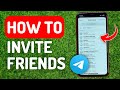 How to Invite Friends to Telegram