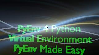 PyEnv for Python - Stop Reinstalling Linux Because You Broke Your Python