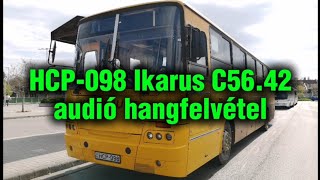 HCP-098 Ikarus C56.42 audió hangfelvétel