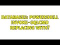 Databases: Powershell Invoke-Sqlcmd Replacing with?
