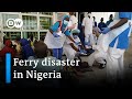 More than 150 feared drowned in Nigeria boat accident | DW News