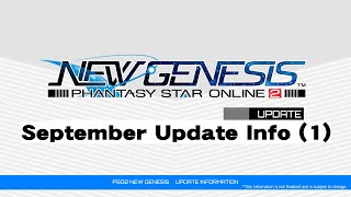 PSO2 NEW GENESIS September Updates 1 Introduction Video