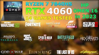 HP OMEN 16 - RTX 4060 + Ryzen 7 7840HS - 14 Games Tested in 2023