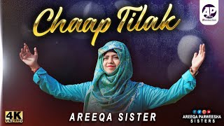 Chaap Tilak | Areeqa Sister | Official Video | 2022