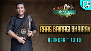 Raag Bairagi Bhairav - Alankar 1 to 10 - Scale C# - Zeeshan Khan - 4K - Riyaz TV