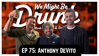 Ep 75: Anthony DeVito