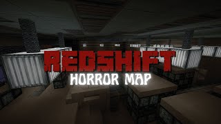 Redshift | Horror Map Story