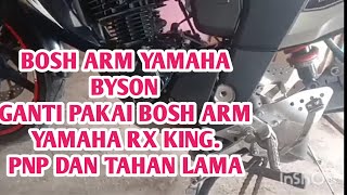 tutorial pemasangan bosh arm yamaha byson pakai bosh arm rx king@apm motor chanel