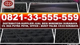 ↻BESI WIREMESH SURABAYA~WIREMESH BESI GROSIR SURABAYA~SPESIALIS JUALAN BESI WIREMESH SURABAYA